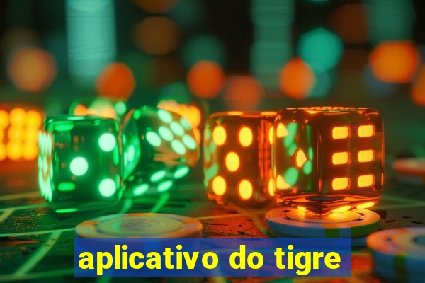 aplicativo do tigre